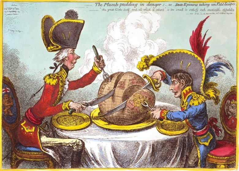 «Рождественский пудинг в опасности!» Премьер-министр Великобритании Уильям Питт (слева) и Наполеон делят земной шар: Британии — моря, Франции — суша. Карикатура Джеймса Гилроя, 1805.